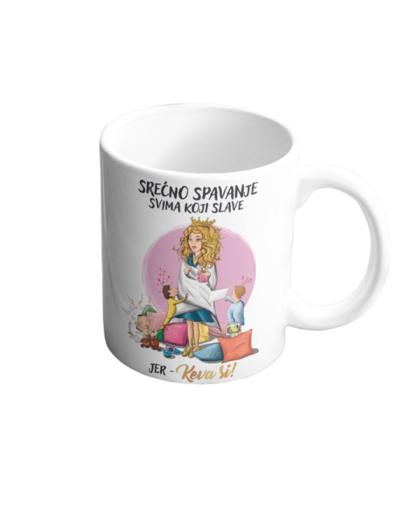 <div class="ksolja">Keramička šolja</div><div class="naslovsolje"> Srećno spavanje svima koji ga slave</div>
